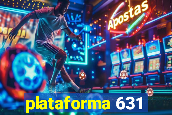 plataforma 631